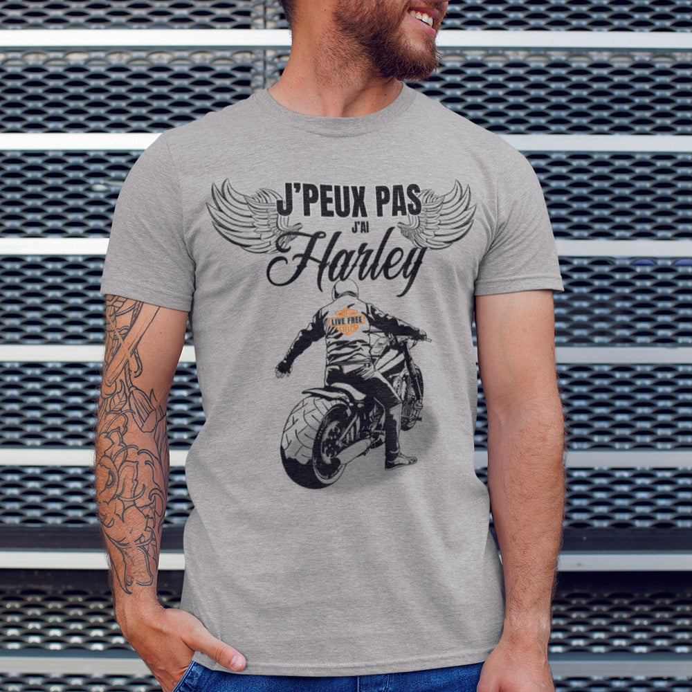 T-Shirt Humour Biker, J'peux pas j'ai Harley, manches courtes