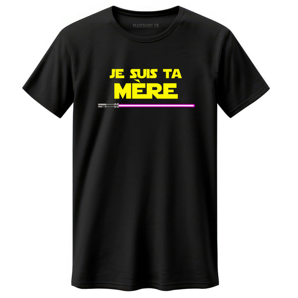 T-Shirt Noir Femme | Humour Je suis ta mère | idée cadeau maman | 100% coton, Coupe Régulière