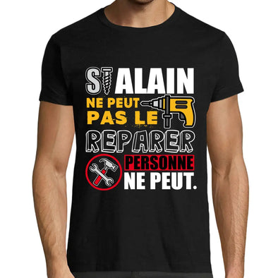 T-Shirt personnalisé Si Papa peut pas le réparer bricoleur | Personnalisable avec votre prénom |  100% coton | idée cadeau fête des pères maxishirt.fr